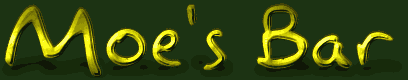 __---~~  Moe's  Bar  ~~---__